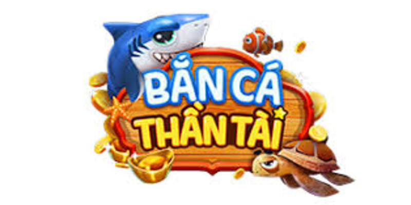 Bắn cá thần tài