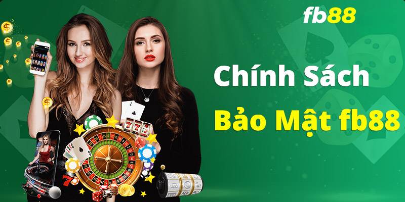 FB88 chính sách bảo mật